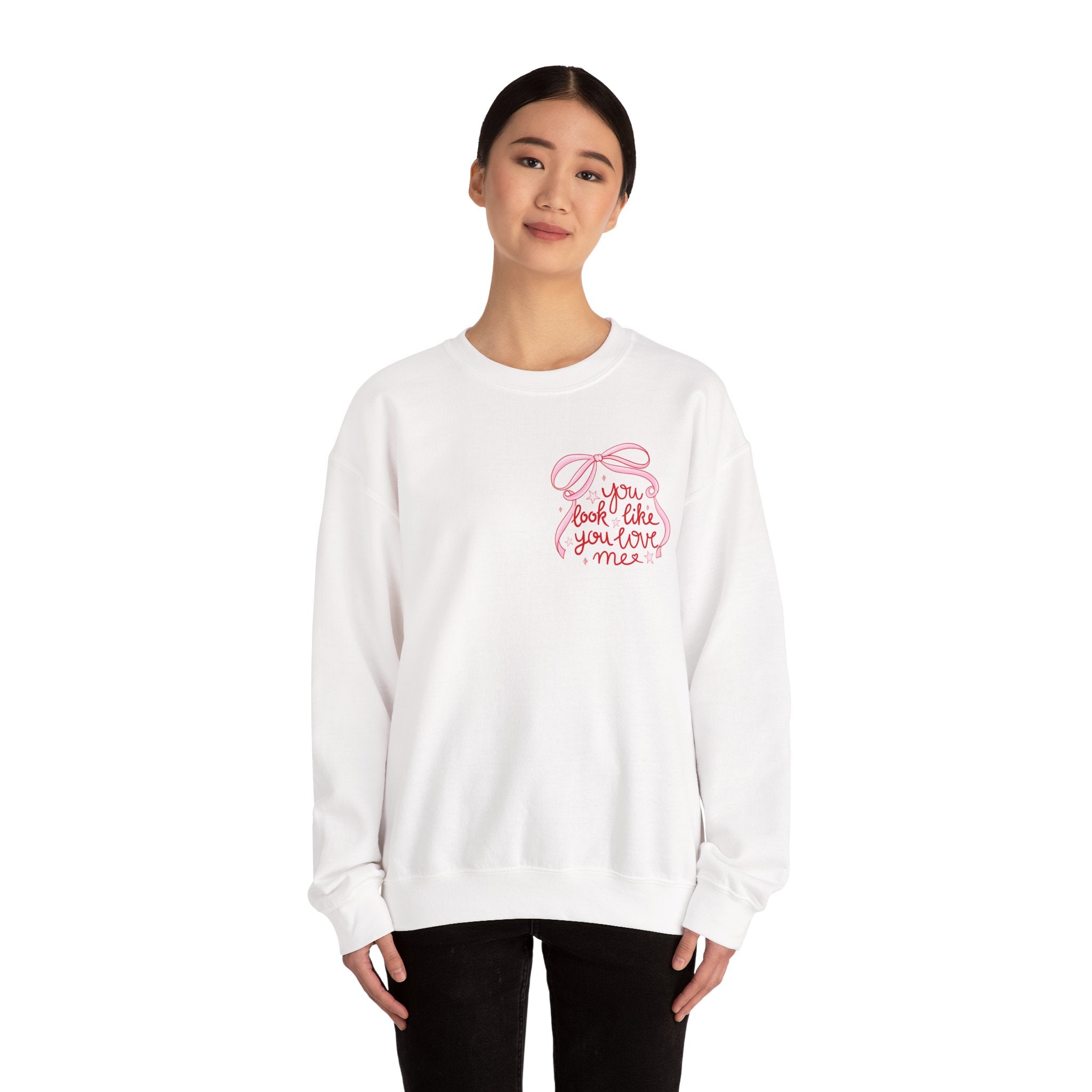 “You Look Like You Love Me” Cozy Sweatshirt