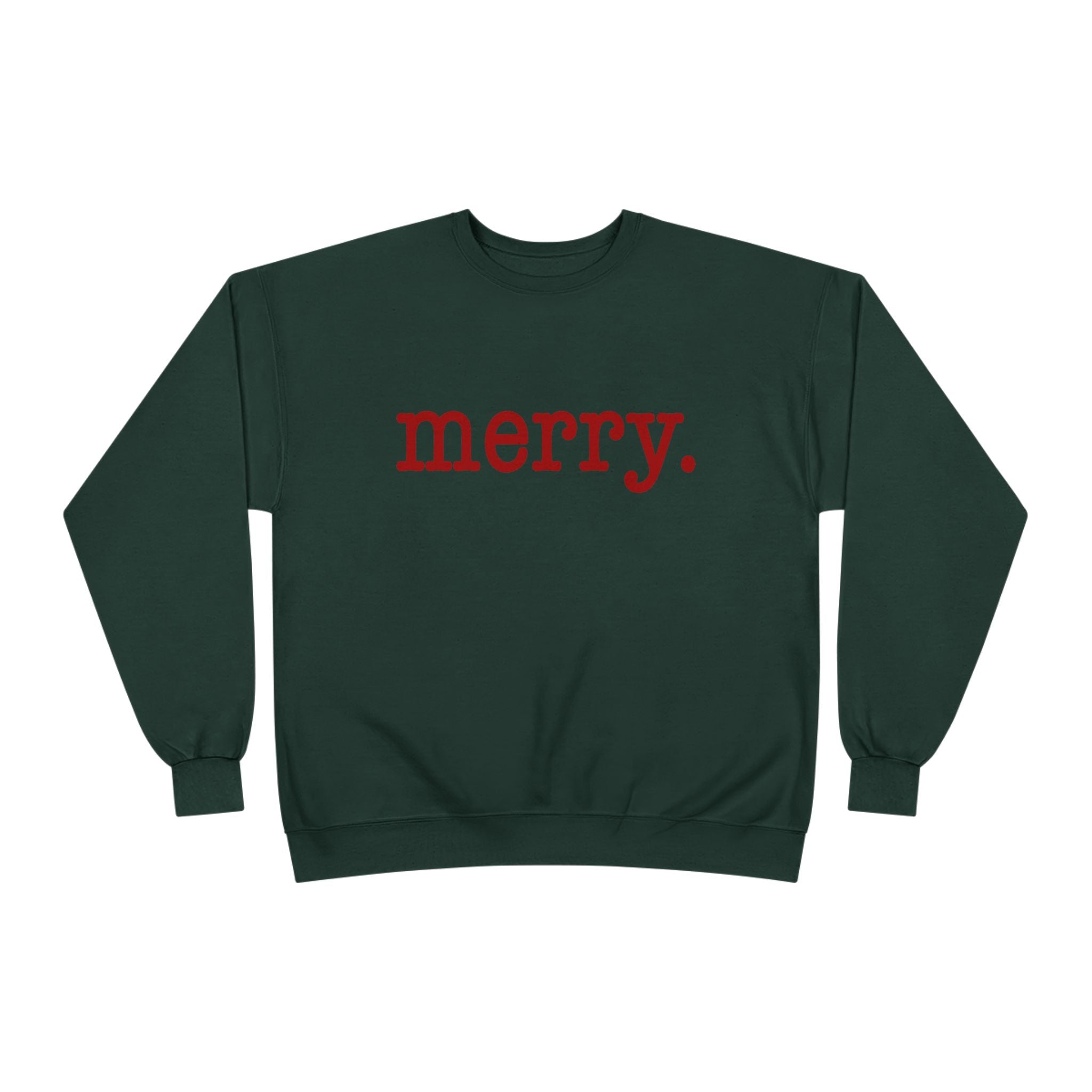 Merry. Crewneck Holiday Sweatshirt