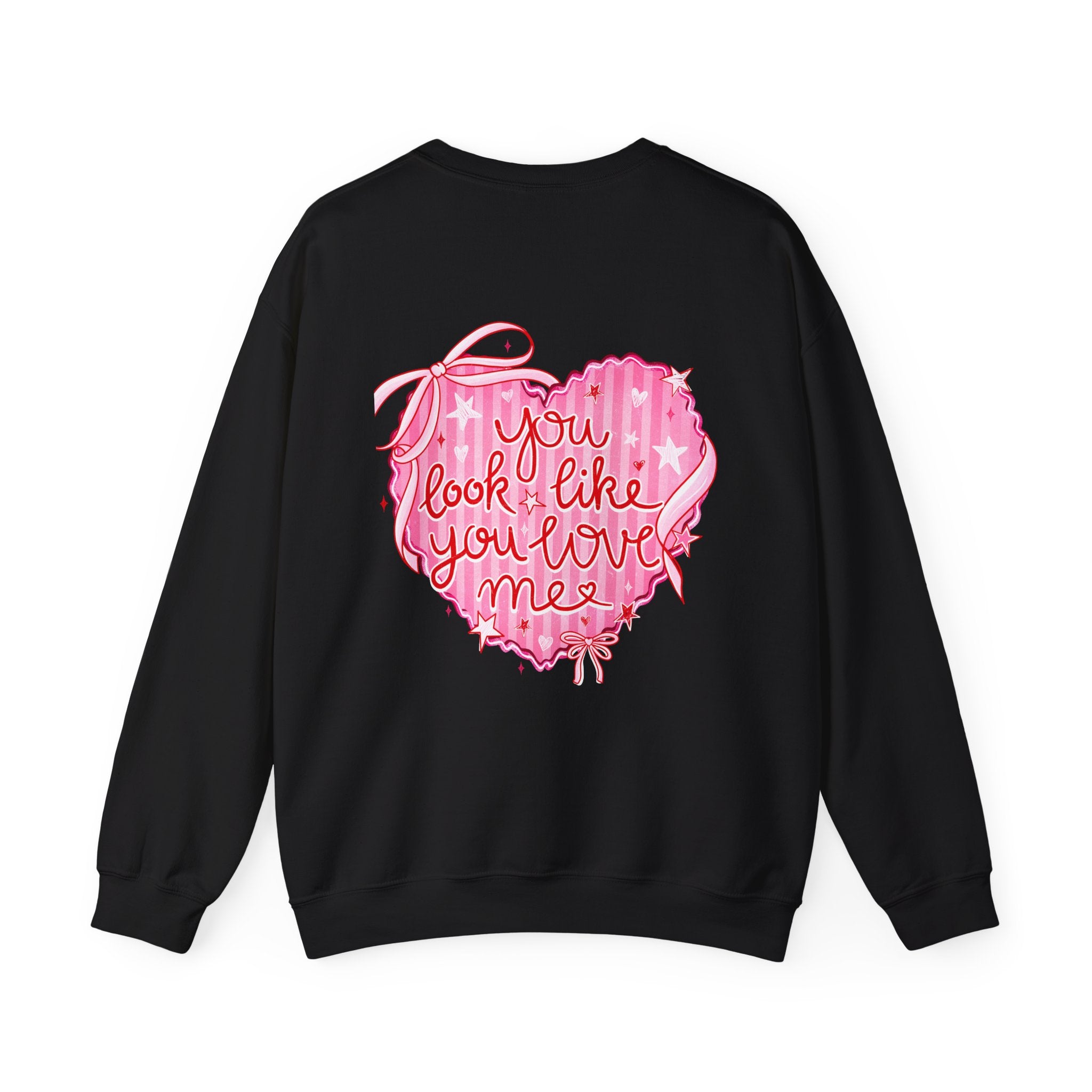 “You Look Like You Love Me” Cozy Sweatshirt