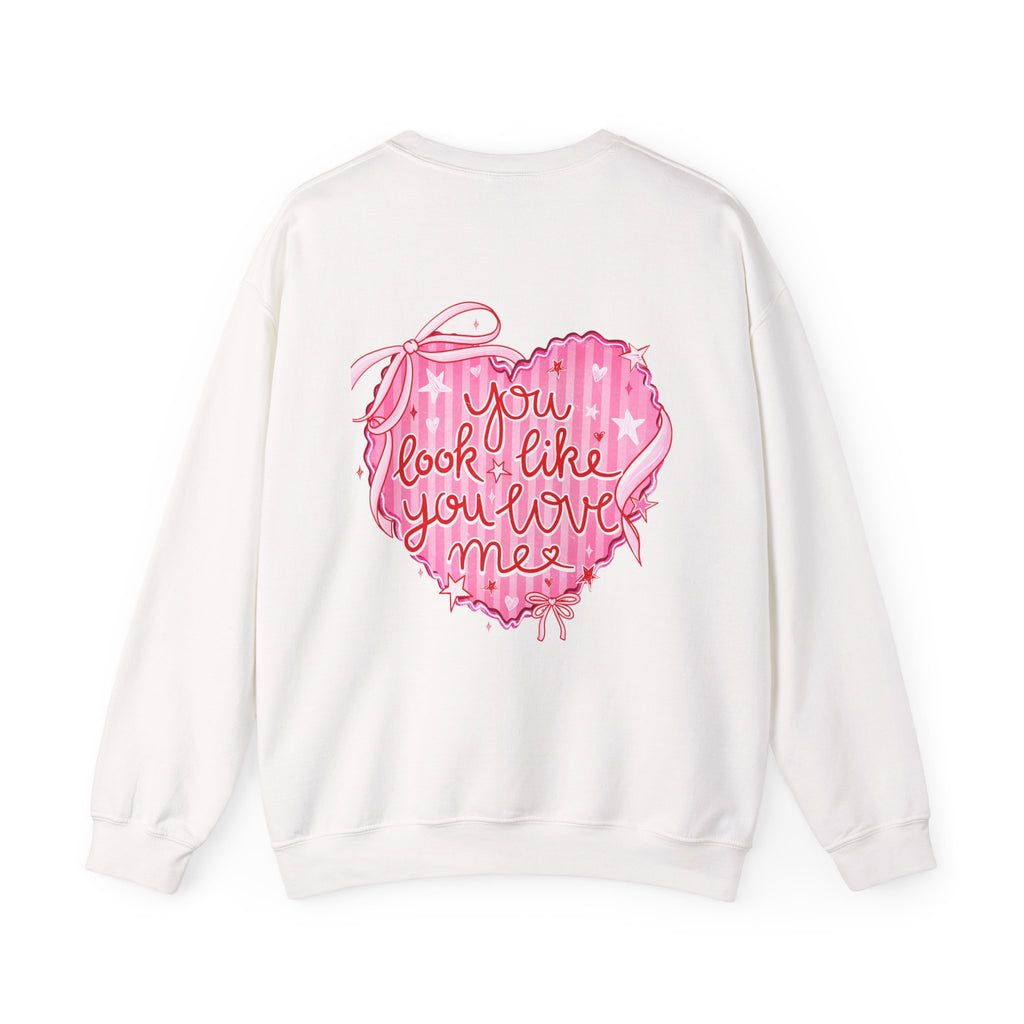 “You Look Like You Love Me” Cozy Sweatshirt