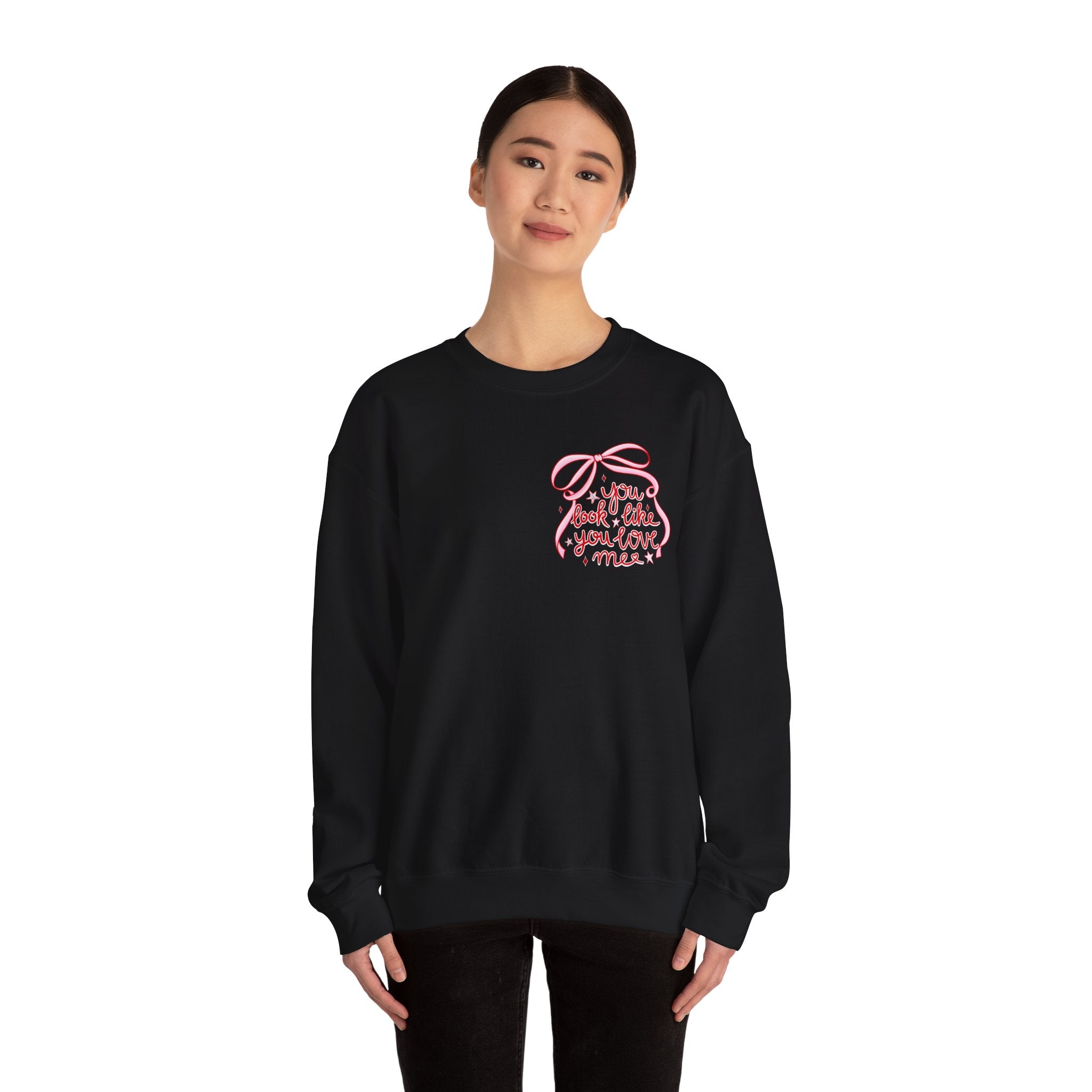 “You Look Like You Love Me” Cozy Sweatshirt