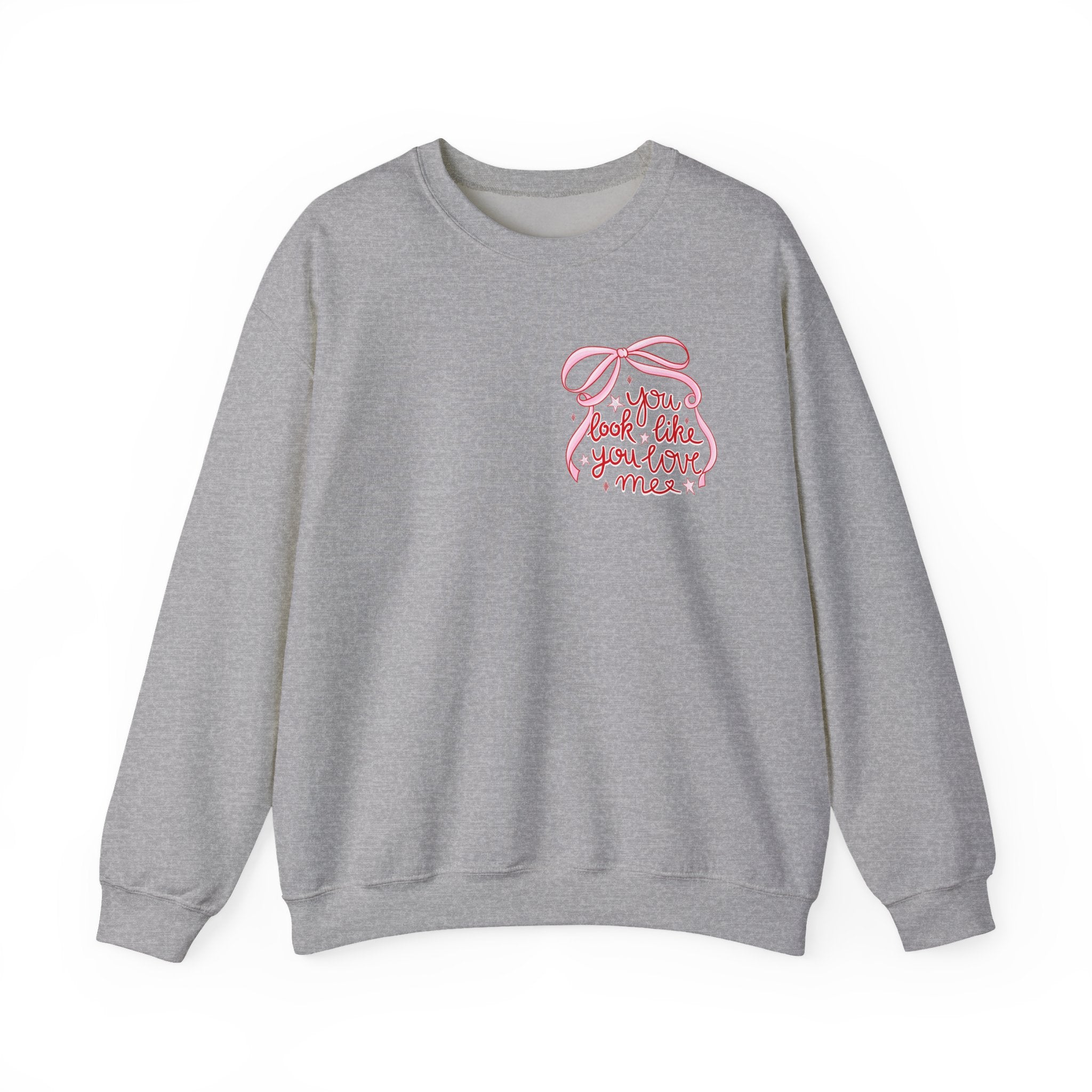 “You Look Like You Love Me” Cozy Sweatshirt