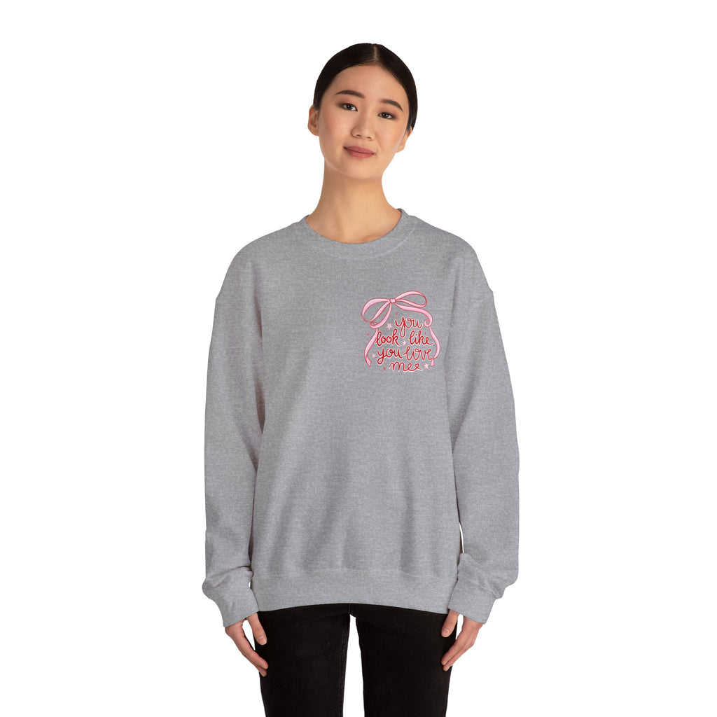 “You Look Like You Love Me” Cozy Sweatshirt