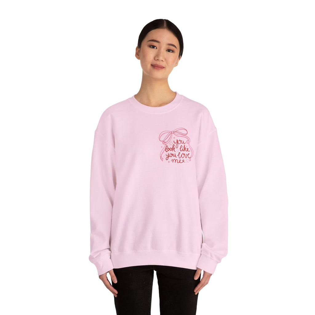 “You Look Like You Love Me” Cozy Sweatshirt