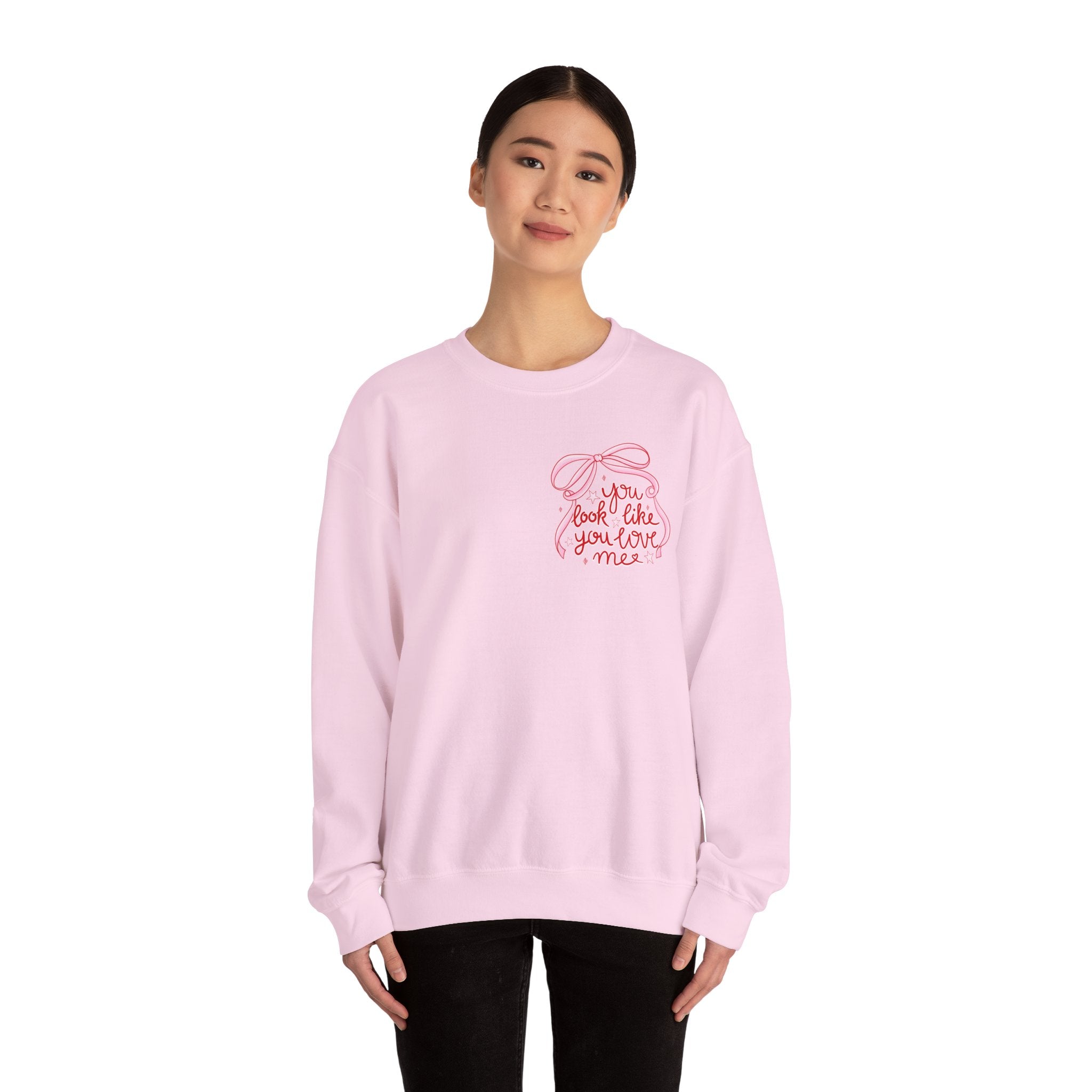“You Look Like You Love Me” Cozy Sweatshirt