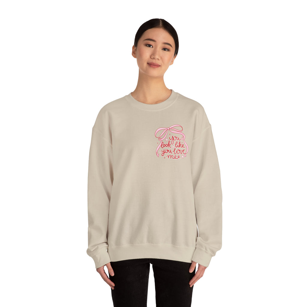 “You Look Like You Love Me” Cozy Sweatshirt