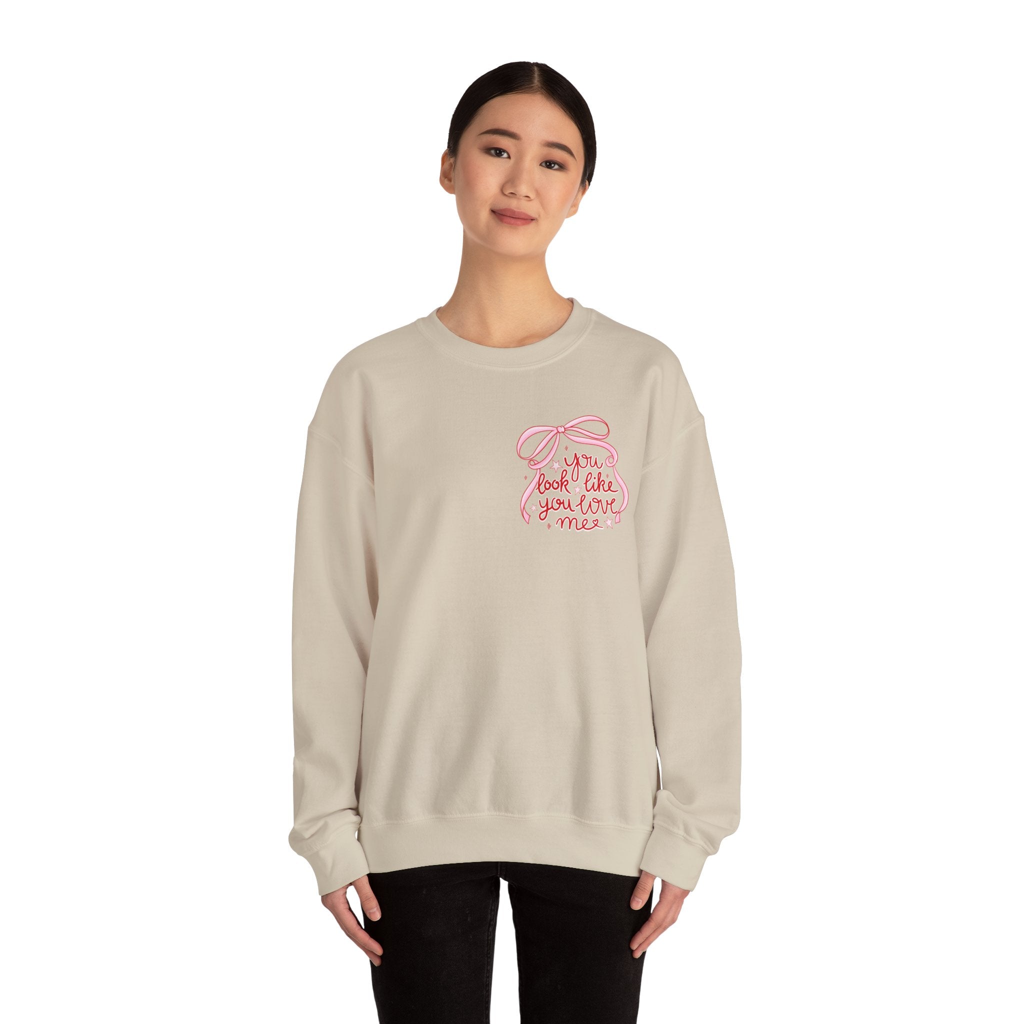 “You Look Like You Love Me” Cozy Sweatshirt